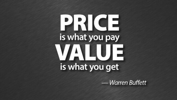 price-is-what-you-pay-for-value